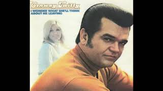 Conway Twitty - I’d Rather Love You