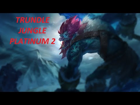 League of Legends : Trundle jungle #2 (CZ letsplay/Plat2)