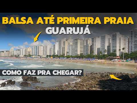 CAMINHO da BALSA até a primeira PRAIA do GUARUJÁ