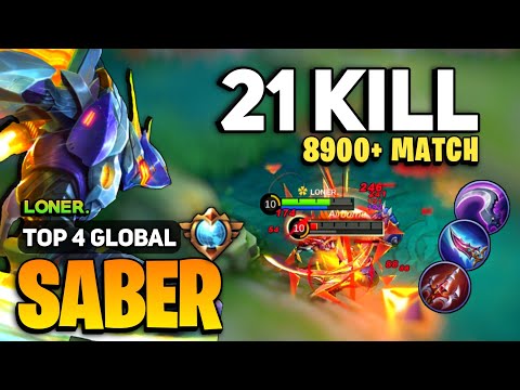 21 OVERKILL! Roaming SABER 8900+ Match [ Top Global Saber Best Build ] By LONER - Mobile Legends