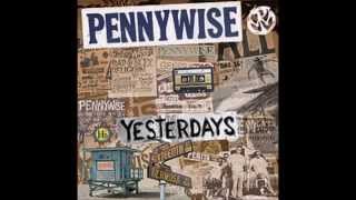 Pennywise - Yesterdays Full Album
