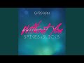 Without You (Extended Edit)
