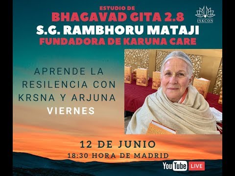 Estudio de Bhagavad Gita 2.8 – S.G. Rambhoru Mataji (Eng/Esp)
