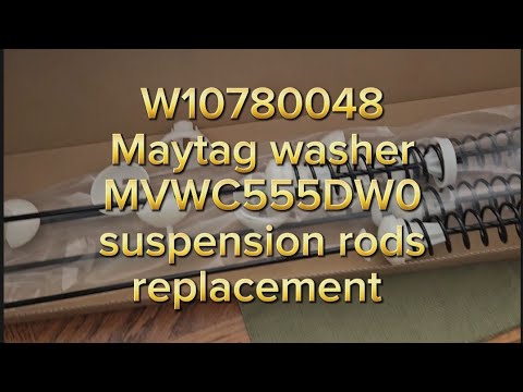 W100780048 Maytag washer MVWC555DW0 suspension rods replacement. Replace them from the top.
