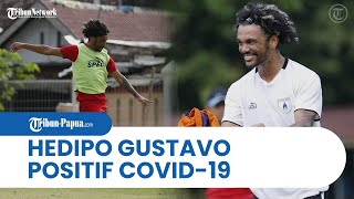 Persipura Jayapura Ikut Terdampak Covid-19, Hedipo Gustavo Dipastikan Positif Covid-19