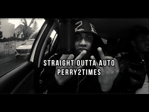 STRAIGHT OUTTA AUTO/PERRY2TIMES/EP.3