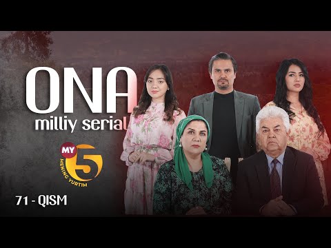 "Ona" seriali | 71-qism