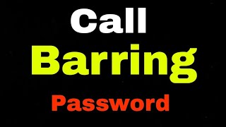 Call barring password Airtel, jio, vi,How to get call barring password, what is call barring,airtel