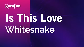 Karaoke Is This Love - Whitesnake *