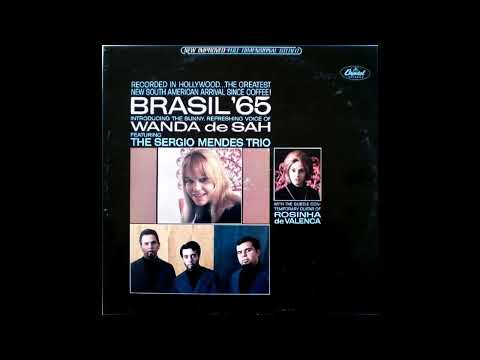 Sergio Mendes Trio ... - Brasil '65 (1965) 1/3