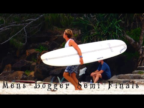 Semi Finals - Mens Logger Div - Wategos Wizard Longboard Event