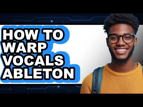 How to Warp Vocals Ableton (easy Method)