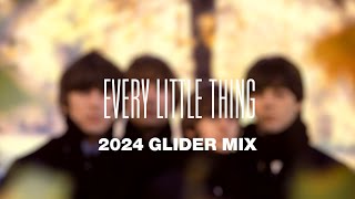 The Beatles - Every Little Thing (2024 Glider Mix)