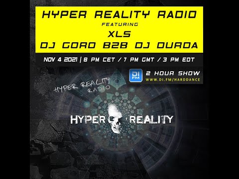 DJ Goro B2B DJ Durda Live @ Hyper Reality Radio Nov. 4 2021