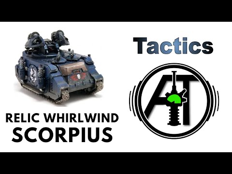 Relic Whirlwind Scorpius: Rules, Review + Tactics - Space Marines Codex Strategy Guide