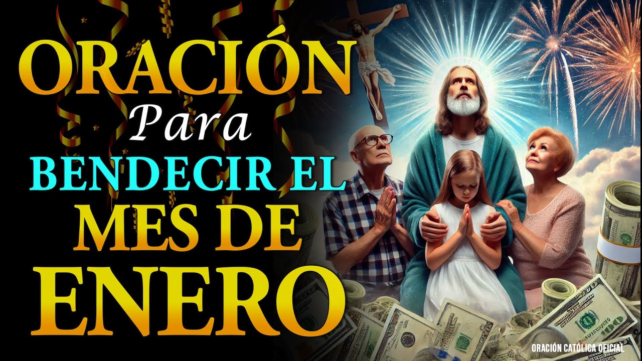 Oración de la Noche Para Bendecir el Mes de Enero de Este Año 2025
