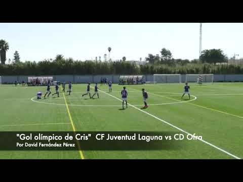 "Gol olímpico de Cris"  CF Juventud Laguna vs CD Ofra