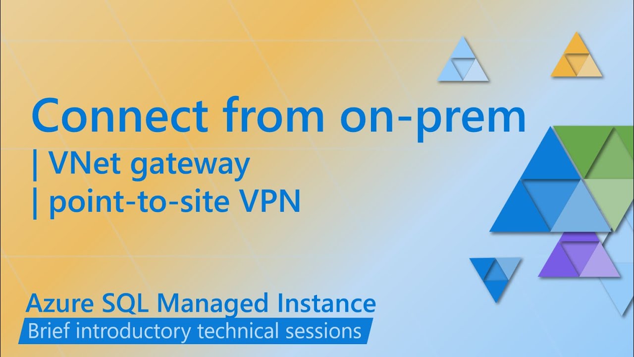 Connect to Azure SQL Managed Instance from on-premises