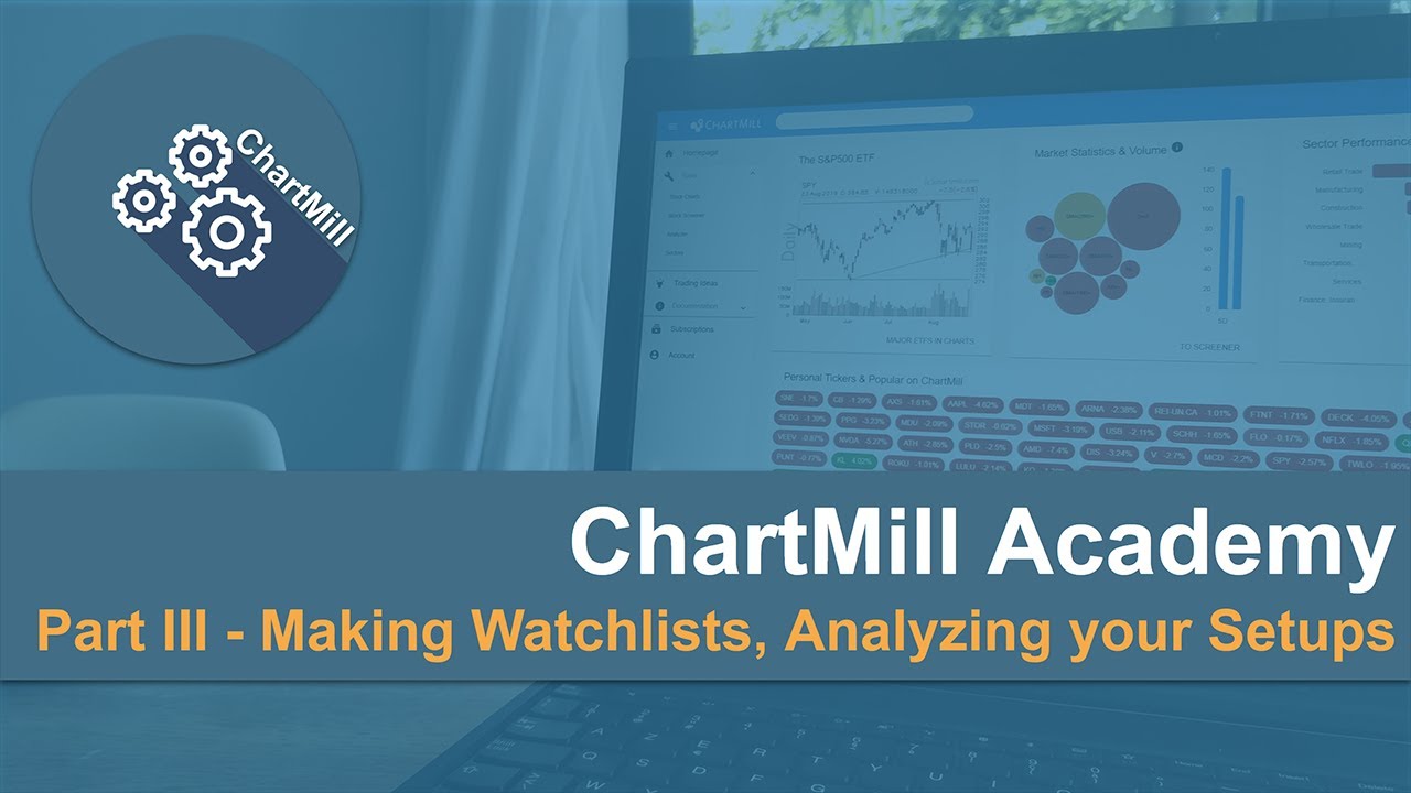 How to use ChartMill part 3 Making watchlists