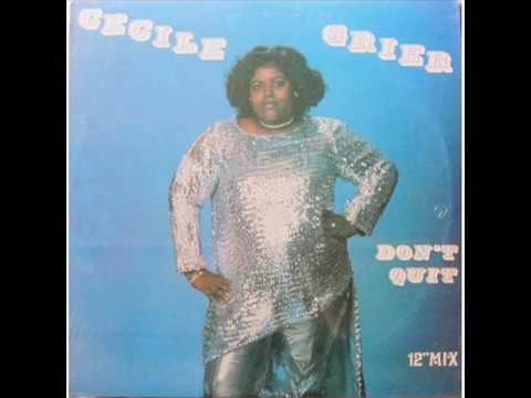 Cecile Grier( Don't Quit ) 1985