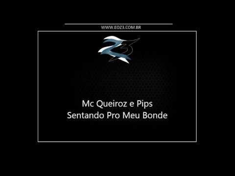 Mc Queiroz e Pips - Senta Pro meu Bonde [LANÇAMENTO 2016] [DJ ANDRÉ MENDES]