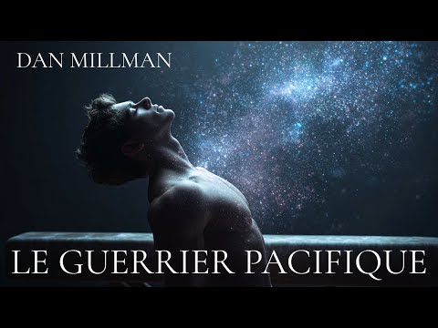 📖 Il a tout gagné, mais il était vide. L'histoire du Guerrier Pacifique de Dan Millman - Résumé