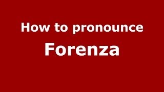 How to pronounce Forenza