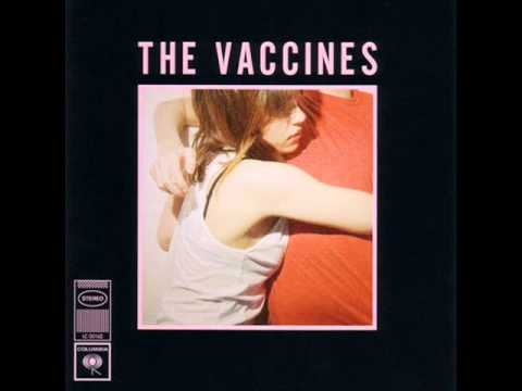 01 - Wreckin' Bar (Ra Ra Ra) _ [2011] The Vaccines - What Did You Expect From the Vaccines