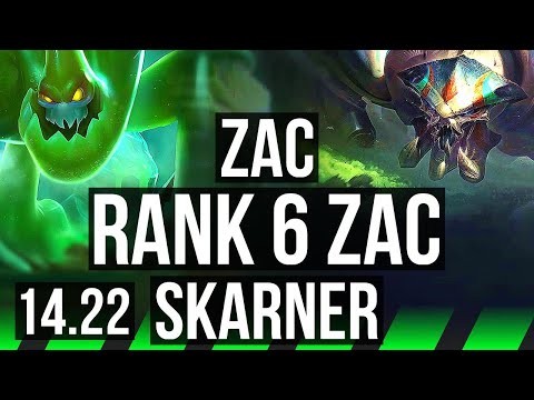 ZAC vs SKARNER (JGL) | Rank 6 Zac, 1300+ games | BR Challenger | 14.22