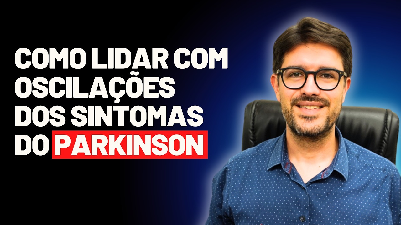 Parkinson - Tipos de Off na Doença de Parkinson