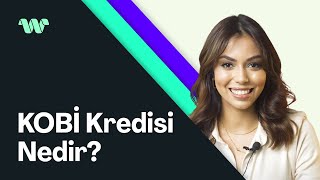 KOBİ Kredisi Nedir? | wamo