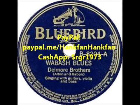 Wabash Blues ~ The Delmore Brothers (1939)