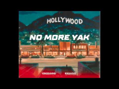 Ciscojugg ft Rx Lil Cuz - No More Yak