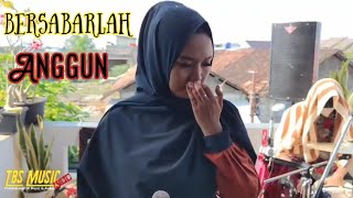 Download lagu Bersabarlah (ayu arsita)cover by Anggun TBS music mp3 Download lagu Bersabarlah (ayu arsita)cover by Anggun TBS music mp3