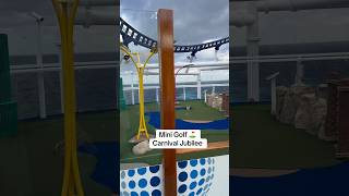 Mini golf aboard Carnival Jubilee #cruise #carnival #minigolf