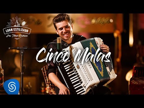 Cinco Malas - Luan Estilizado