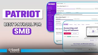 How Patriot Payroll Transforms Your HR Workflow! Really Worth It?