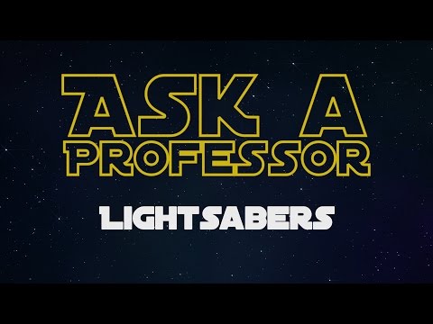 Georgetown on Star Wars: How does a lightsaber work?