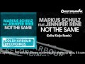 Markus Schulz feat. Jennifer Rene - Not The Same (Eelke Kleijn Remix)