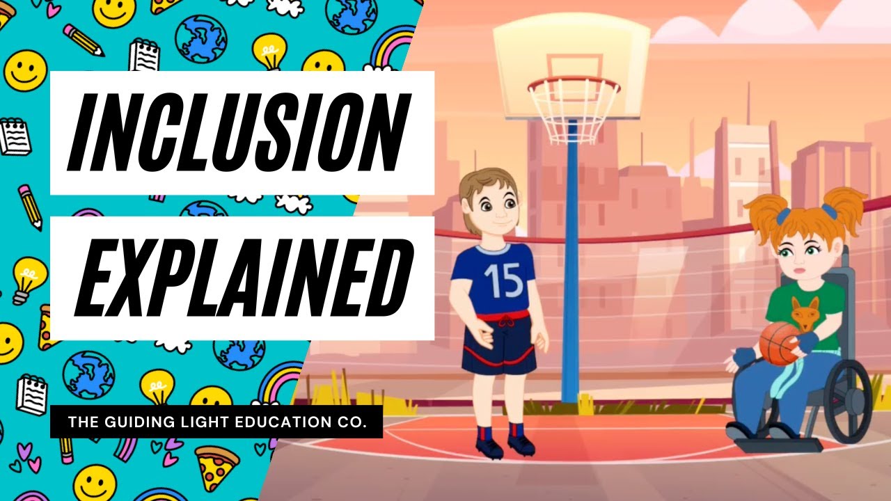 Inclusion Explained: A Kid Friendly Explanation for Celebrating Differences and Building Belonging