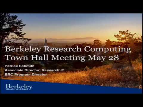 Research IT: BRC Town Hall 2015-05-28 - Overview - Patrick Schmitz (1 of 3)