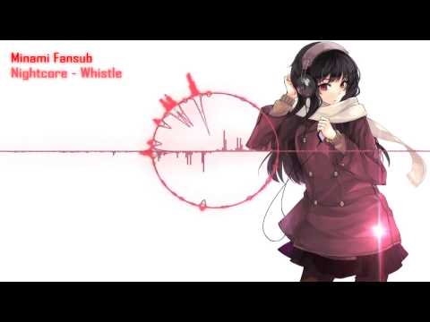 Nightcore - Whistle