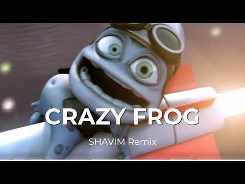 Axel-F - Crazy Frog (SHAVIM Remix) EDM