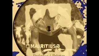 Mauritius ‎– Peloton (Original Mix)