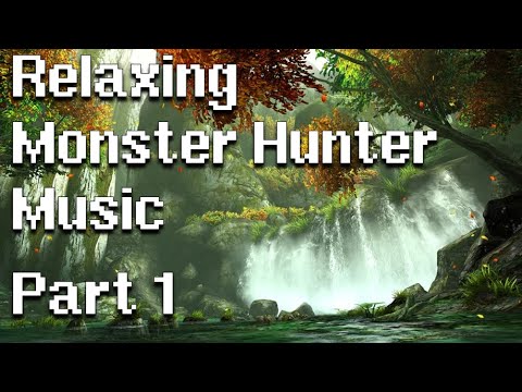 Relaxing Monster Hunter Music (Part 1)