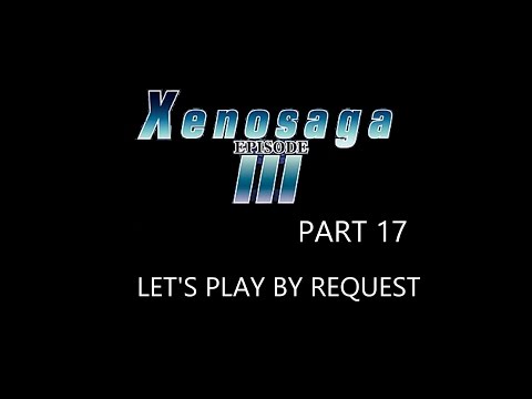**BLIND** Xenosaga Episode III Part 17 - Canaan The Spy