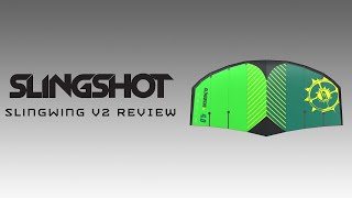 Slingshot Slingwing V2 Review