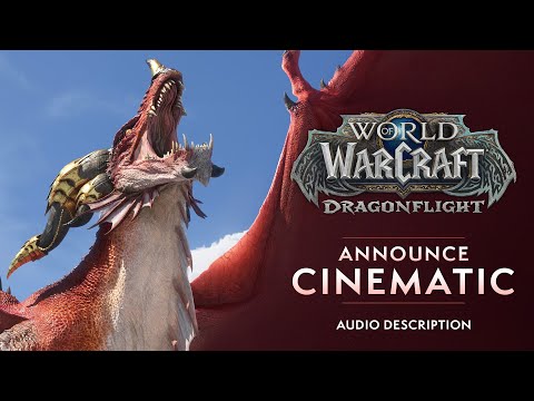 #AudioDescription Dragonflight Announce Cinematic Trailer | World of Warcraft