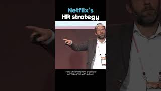 Netflix’s HR strategy