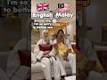 ENGLISH Vs MALAY HOW To Be POLITE